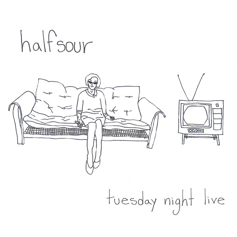 Halfsour - Tuesday Night Live (LP)