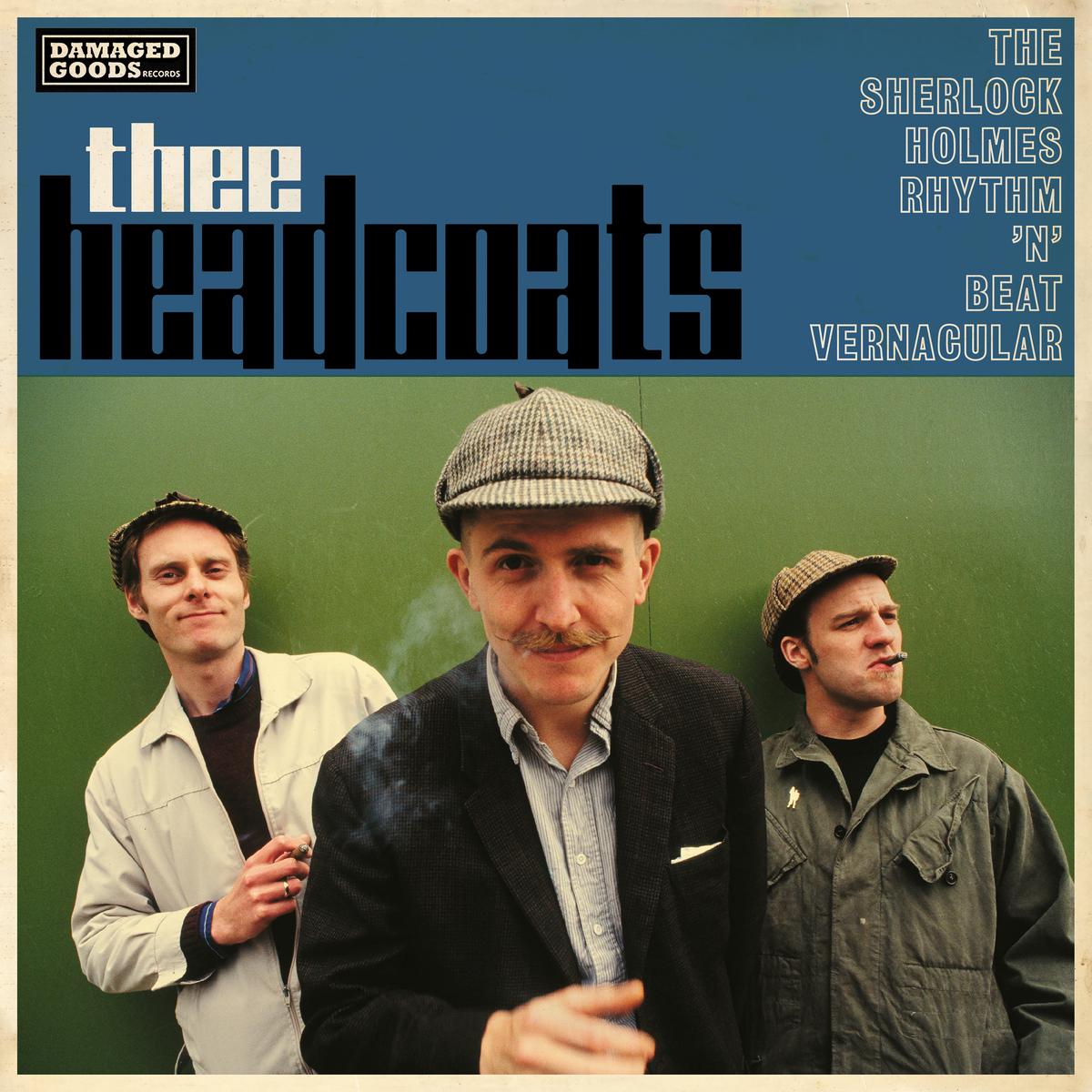 Thee Headcoats - The Sherlock Holmes Rhythm 'N' Beat Vernacular (LP)