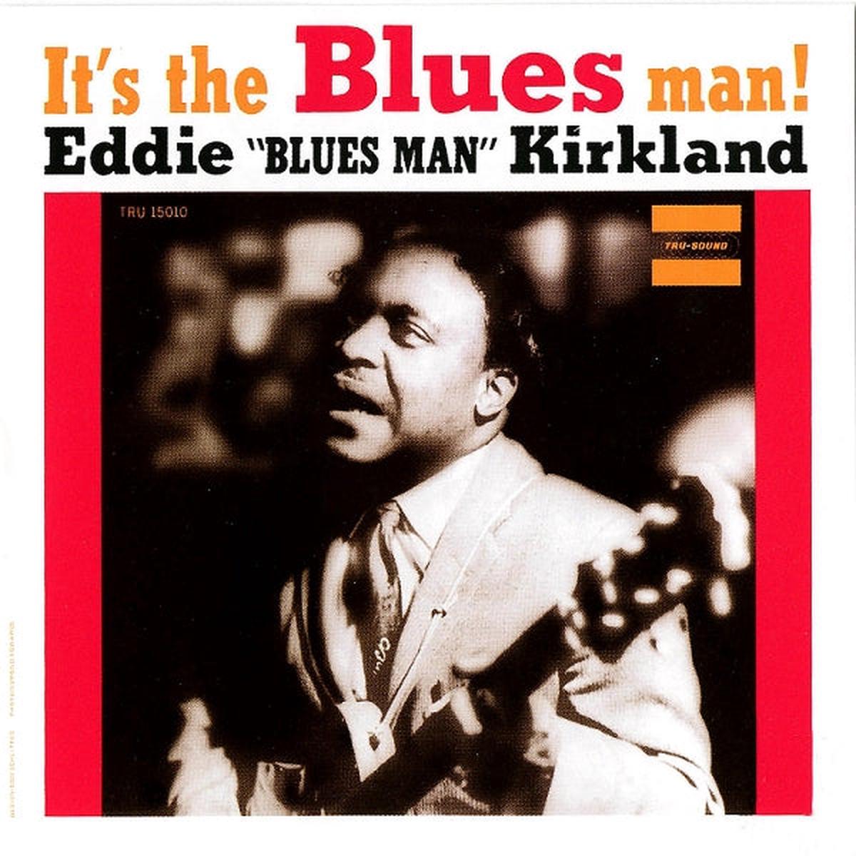 Eddie Kirkland - It's the Blues Man! (LP)