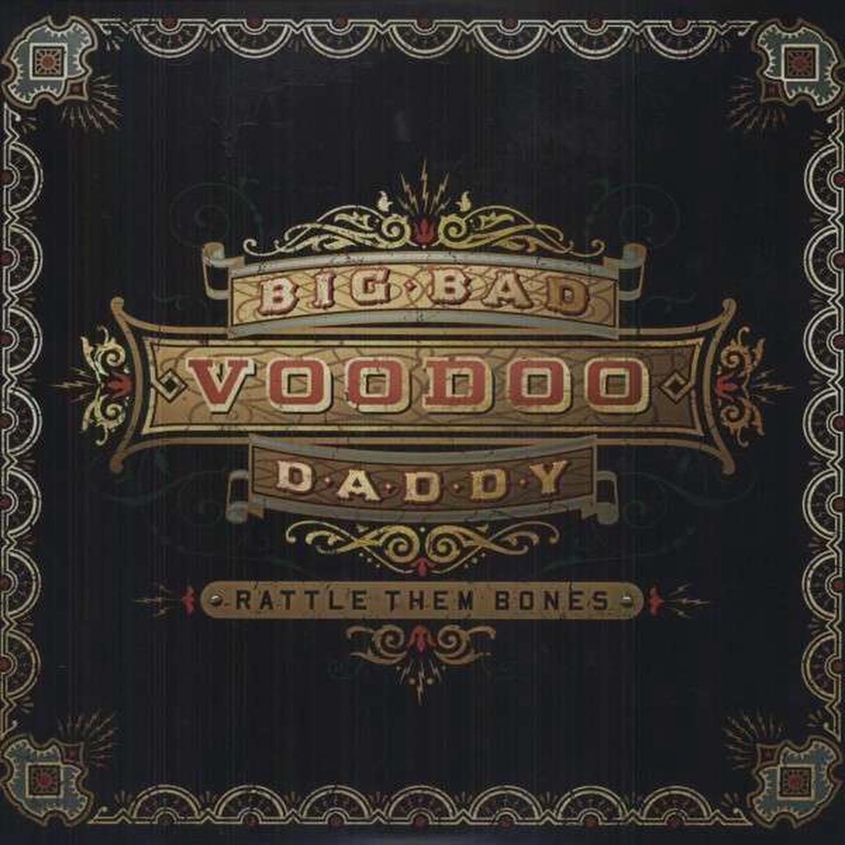 Big Bad Voodoo Daddy - Rattle Them Bones (LP)