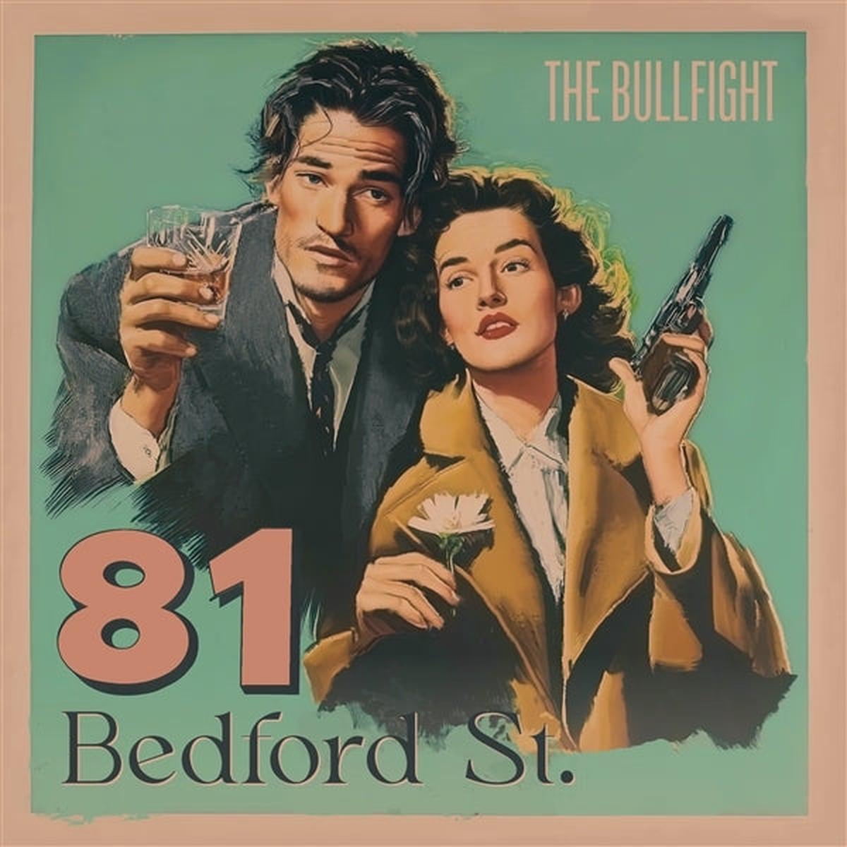 Bullfight - 81 Bedford St. (LP)