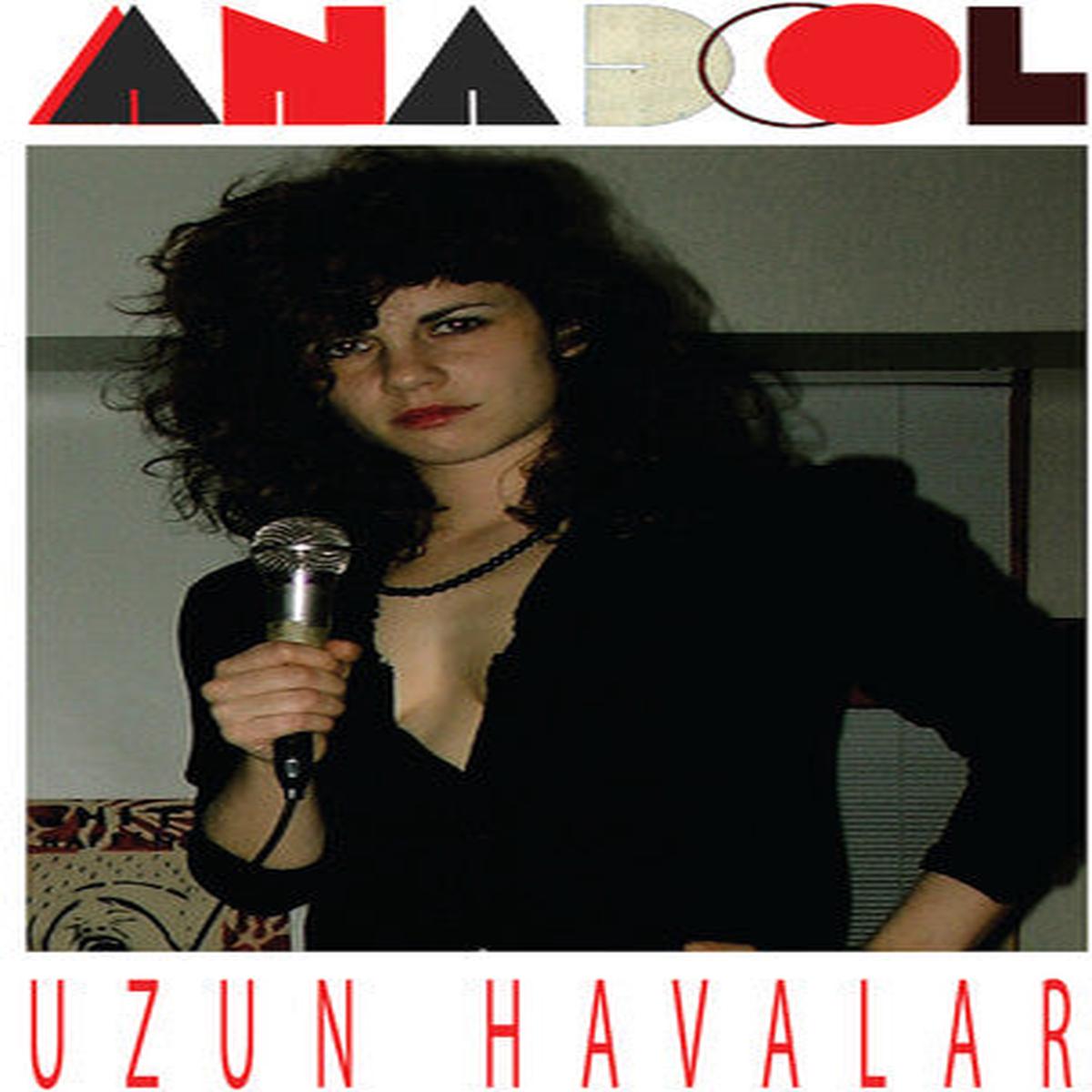 Anadol: Uzun Havalar - VINYL LP