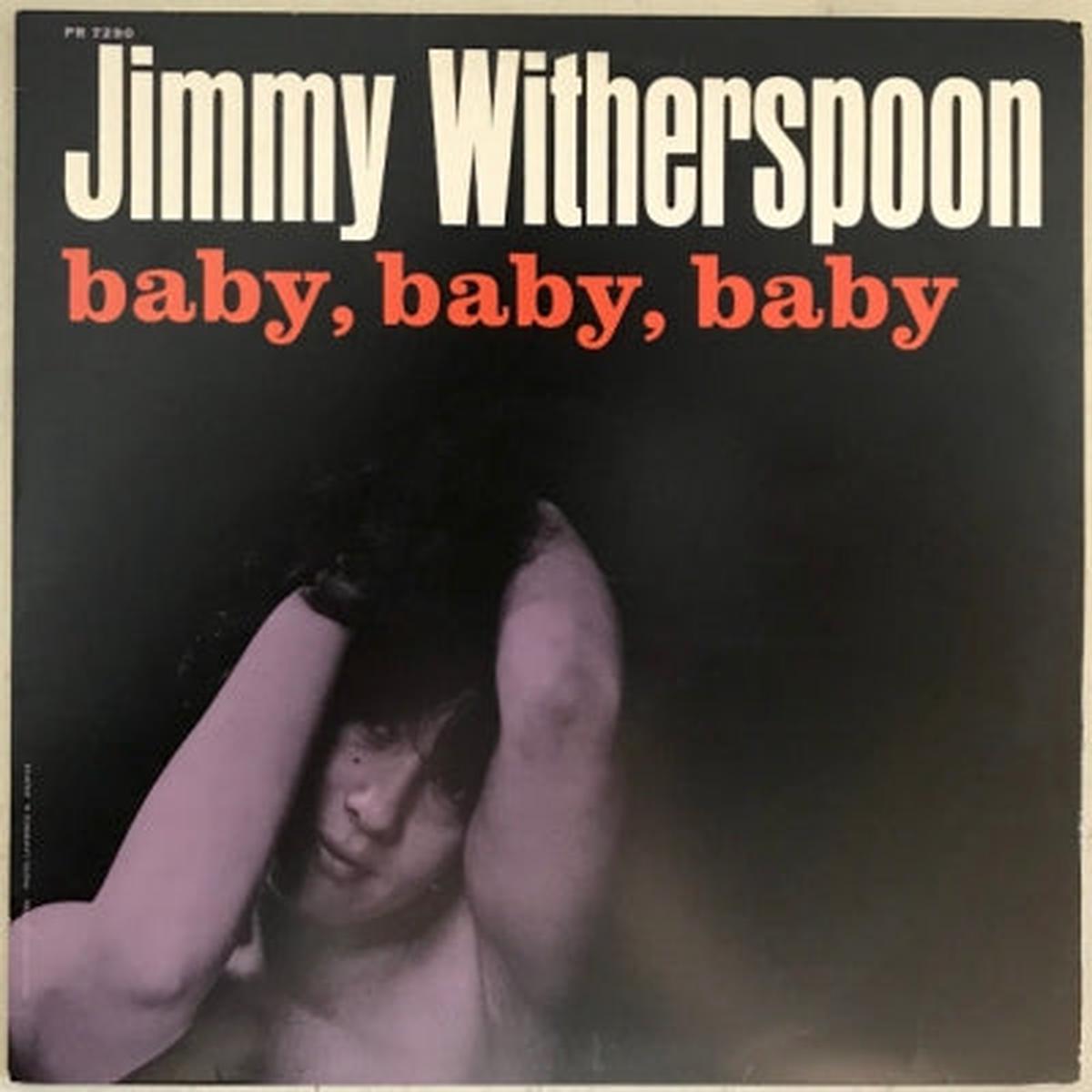 JIMMY WITHERSPOON - Baby, Baby, Baby
