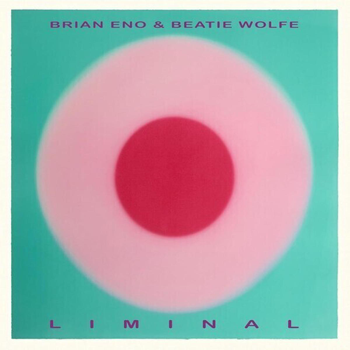 Beatie Wolfe 038 Brian Eno 8211 Liminal LP