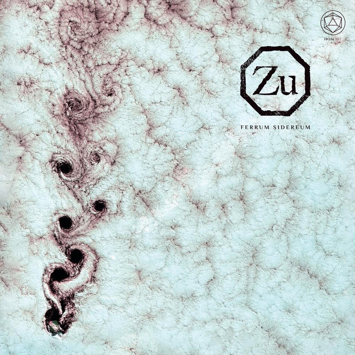 Zu * Ferrum Sidereum [Digipak]